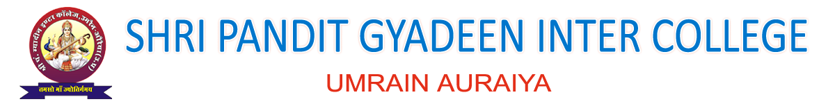 SHRI PANDIT GYADEEN INTER COLLEGE 